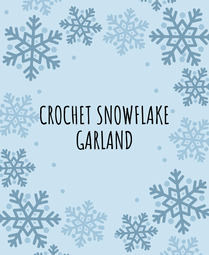 Crochet Snowflake Garland Workshop