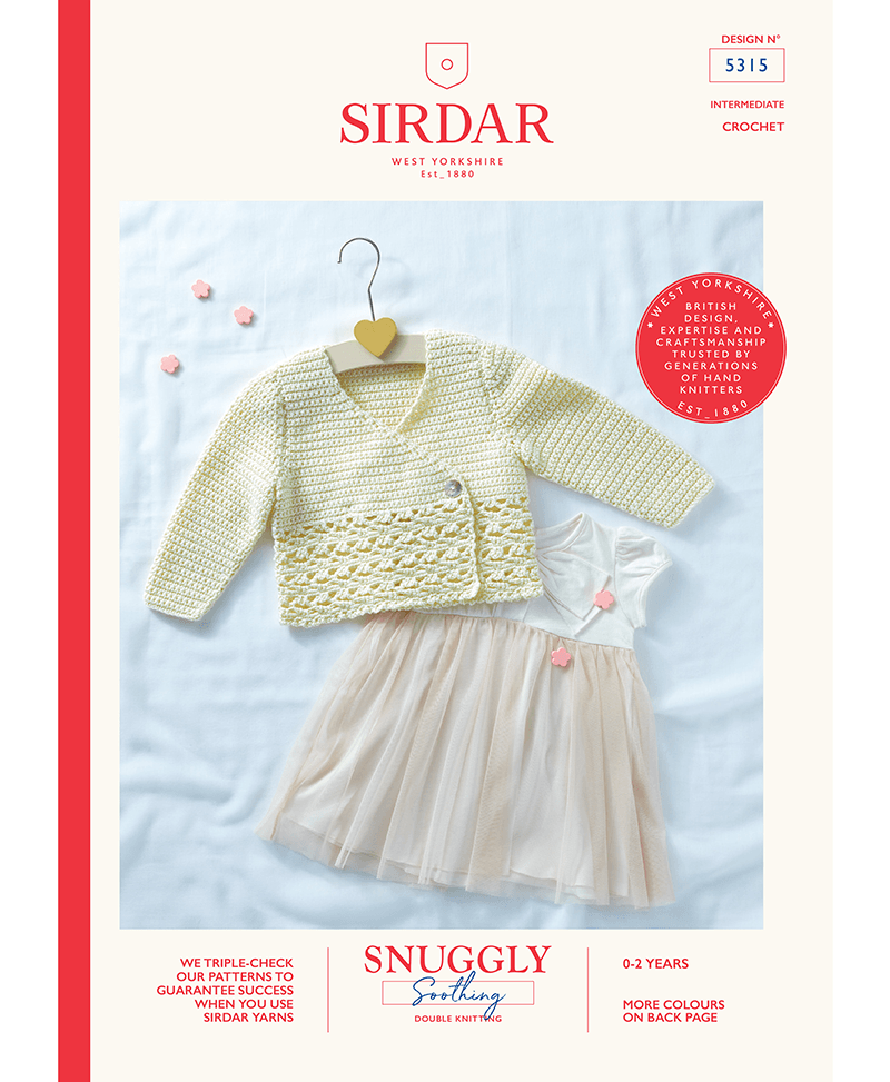 Sirdar 5315 Baby Girl's Crochet Cardigan in Snuggly Soothing DK (Leaflet)