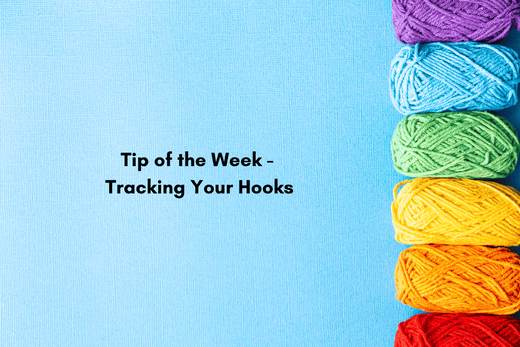 Tip of the Week - Tracking Your Hooks