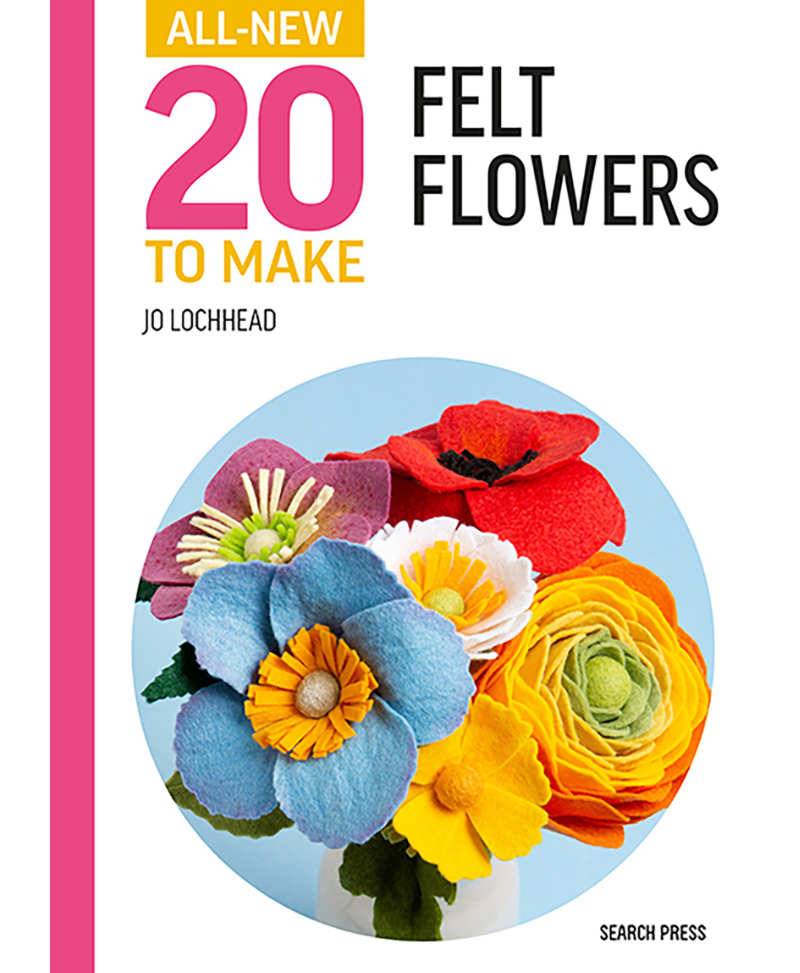 20 To Make - Felt Flowers (Book)