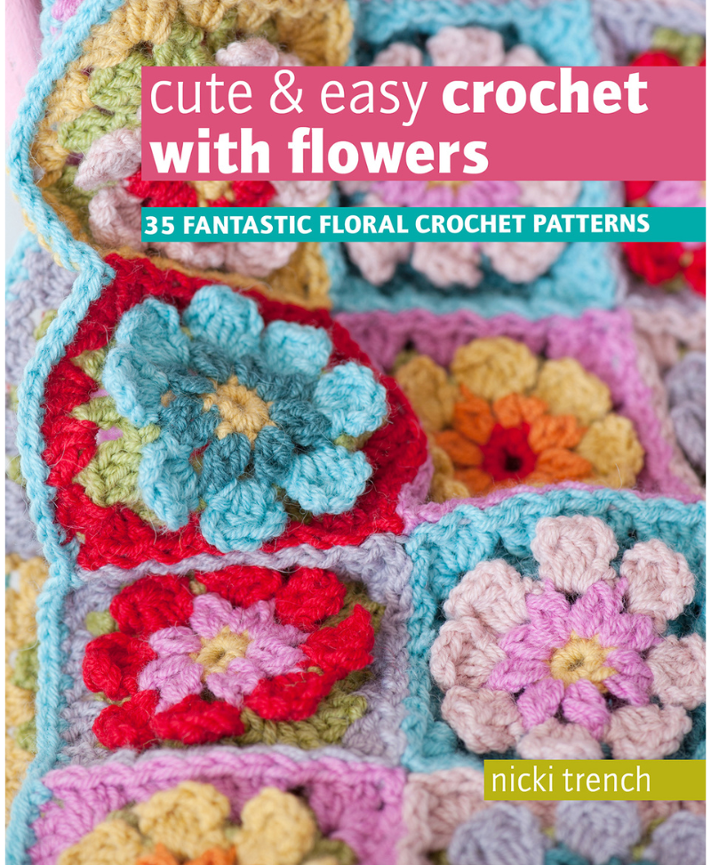 Cute & Easy Crochet with Flowers